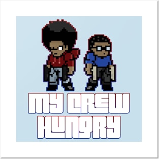 Crew Hungry Posters and Art